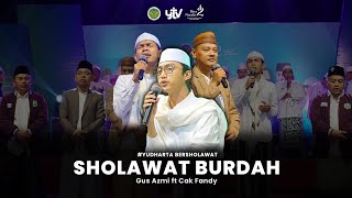 SHOLAWAT BURDAH - GUS AZMI FEAT CAK FANDY | YUDHARTA BERSHOLAWAT (AUDIO HD)