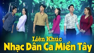 LK Dân Ca Miền Tây - Hoàng Ngọc Sơn, Hồng Quyên, Lưu Trúc Ly, Hồng Phượng, Đông Dương, Bằng Chương