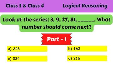 Logical Reasoning Questions and Answers for Class 3 and Class 4 | Mental Math for 3rd & 4th Grade