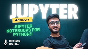 Get started with Jupyter notebooks for Python @MicrosoftLearn