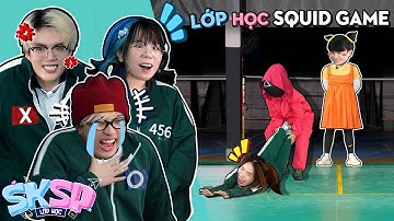Lớp Học SKSP 🍀 [ Tập Cuối ]  Đại Chiến Squid Game Và Lời Tạm Biệt