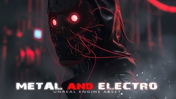 Metal And Electro - Unreal Engine Asset