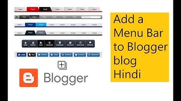 How to Add a Menu Bar to Blogger blog - Hindi