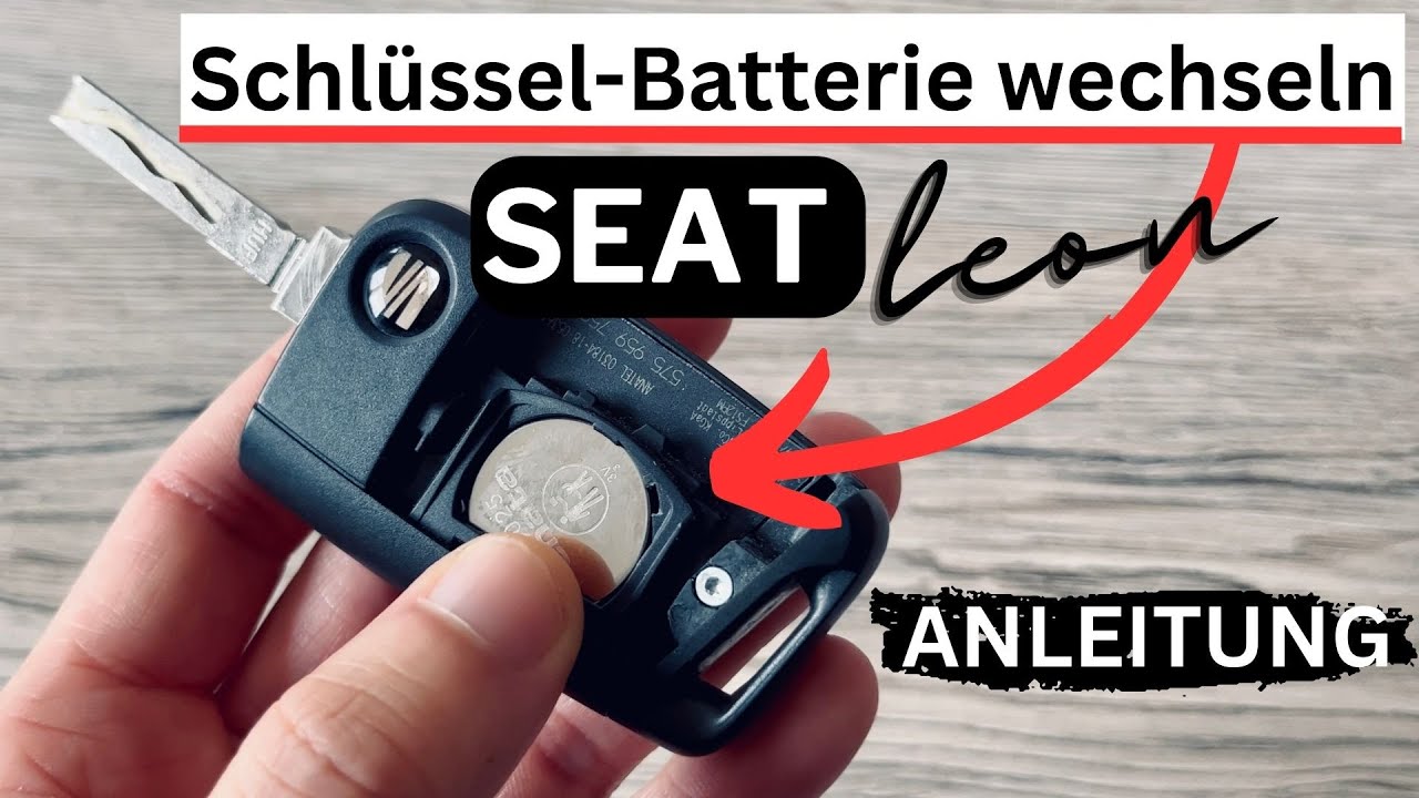 SEAT Leon Schlüssel Batterie wechseln 🔋so einfach gehts 