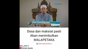 Sebab timbul malapetaka dan musibah adalah karena dosa dan maksiat - Ustadz Badrussalam, Lc