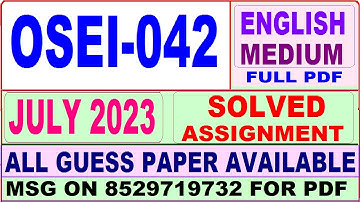 OSEI 042 solved assignment 2023 / OSEI 042 solved assignment july 2023 / ignou ACISE OSEI 042