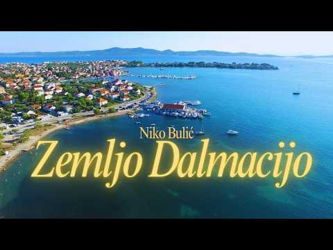 Niko Bulić - Zemljo Dalmacijo (Official lyric video)