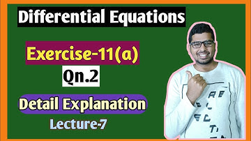 Differential Equations Class 12 | Solution Of Exercise -11(a) Qn.2 | Chse Math