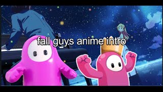 fall guys anime intro