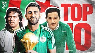 TOP 10 best Algerian footballers 🇩🇿