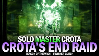 Solo Master Crota in Season of the Wish (Finisher Glitch) [Destiny 2]