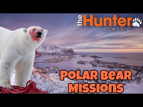 The Hunter Classic Polar Bear Missions! Белый Медведь! выполняем миссий!