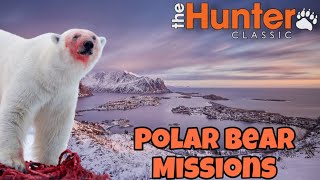 : The Hunter Classic Polar Bear Missions!  !  !