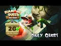 Diamond Quest Daily Quest 20