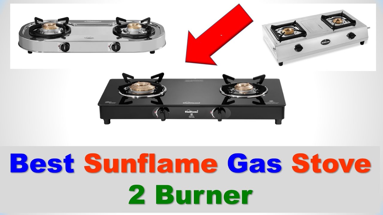 Best Sunflame Gas Stove 2 Burner in India 2024 | सबसे अच्छा सनफ्लेम गैस स्टोव 2 बर्नर