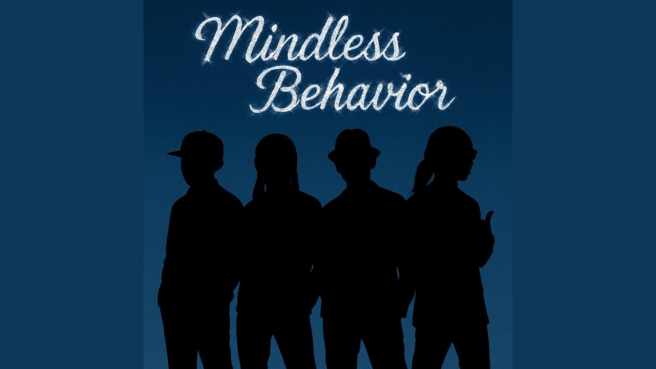 Mindless Behavior