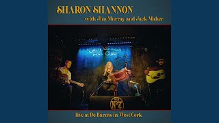 The Galway Girl / Music For A Found Harmonium (Live In De Barra's) (feat. Jack Maher) - Sharon Shannon