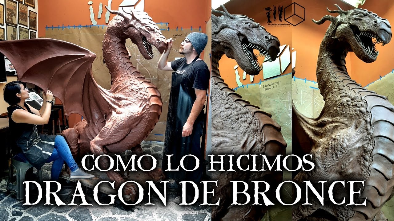 DRAGON DE BRONCE | Como lo hicimos!!! | PARTE 1