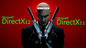 Hitman 2016 : DirectX 12 vs DirectX 11 High Settings (Benchmark)