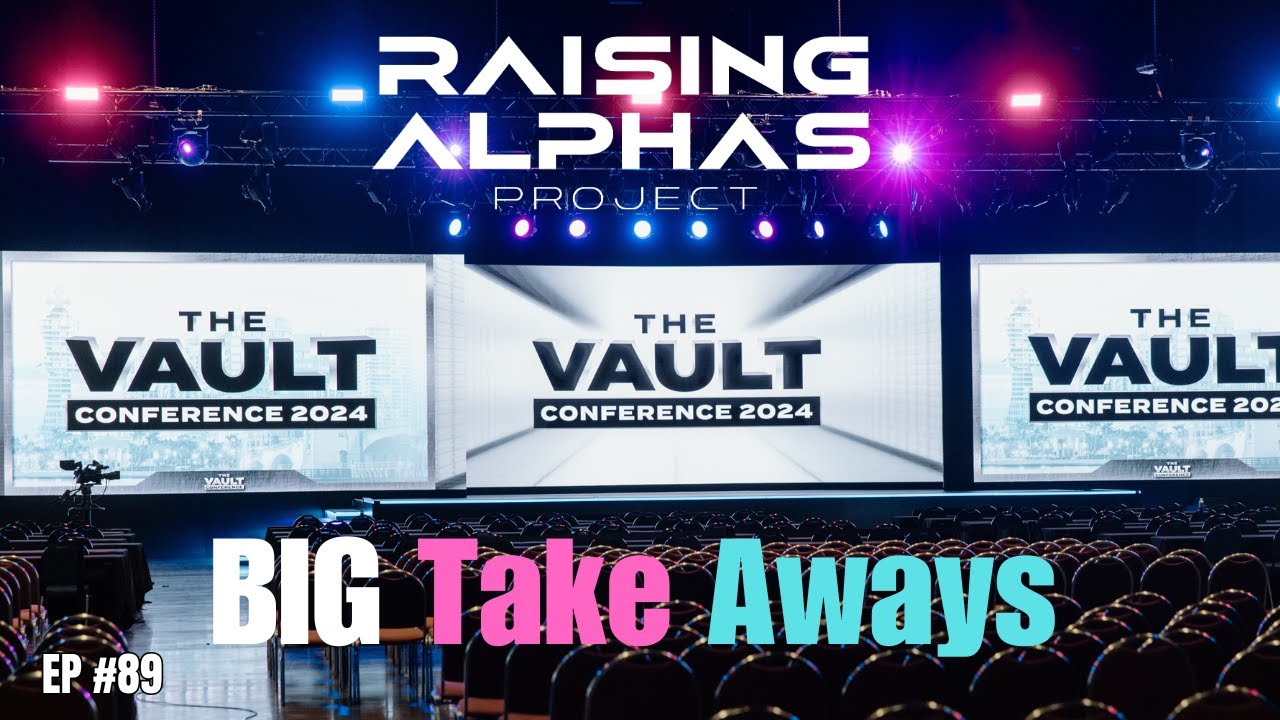 The Vault Conference 2024 - Big Take Aways