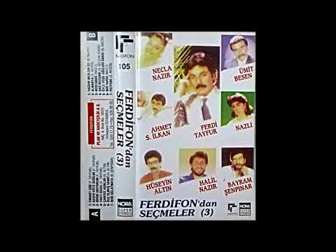 FerDİFON'dan Seçmeler 3 (FULL ALBÜM 1987) (ORİJİNAL KASET KAYIT)