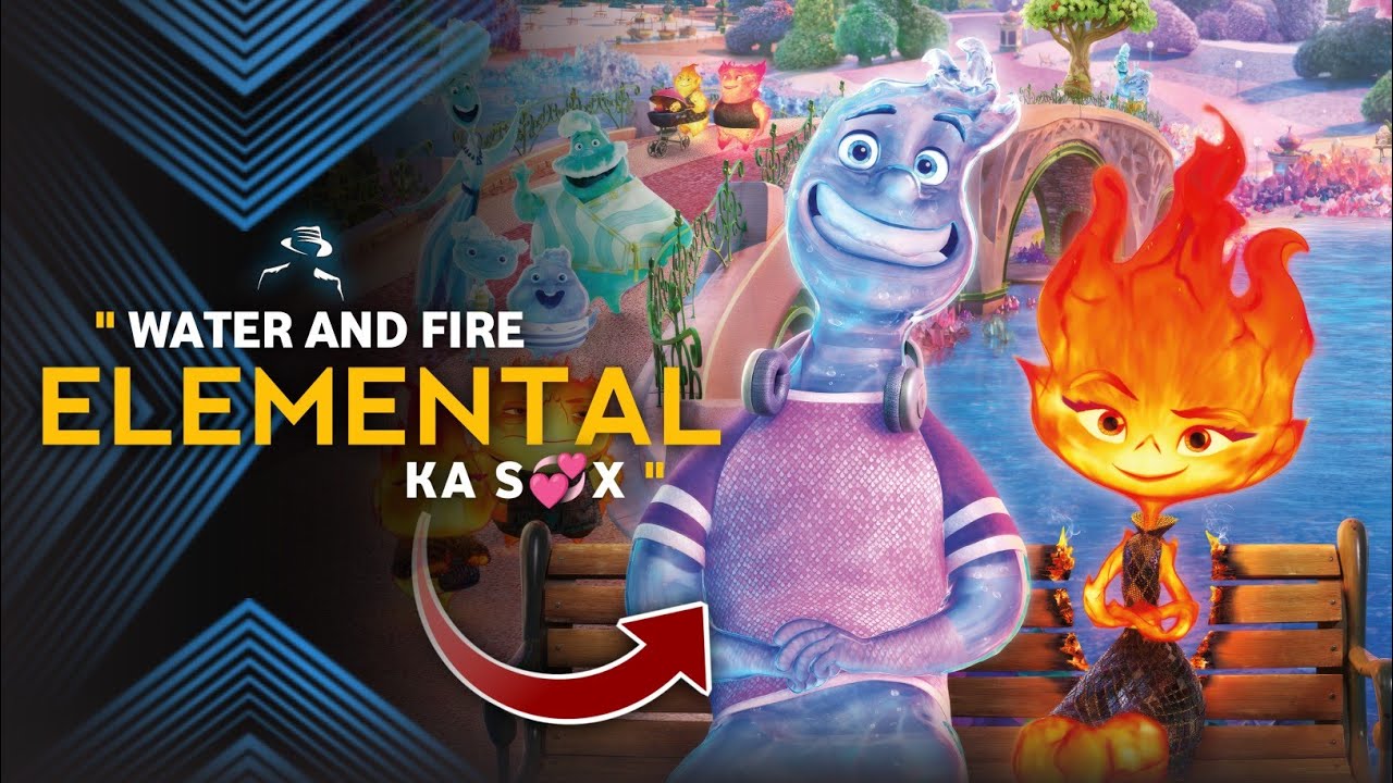 Elemental Movie Review | Mister Roy