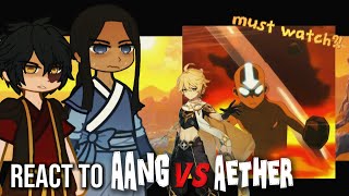 Avatar: The Last Airbender React to Aang VS Traveler || ATLA x Genshin Impact React 