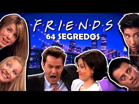 64 segredos de FRIENDS que você não sabia