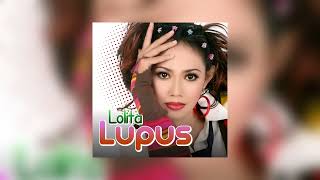 Lolita - Lupus (Lupakan Pacarmu Untuk Selamanya) | Audio