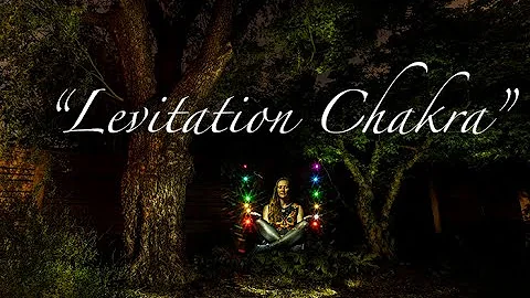 Levitation Chakra Tutorial
