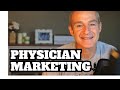 Physician Marketing   Your Physical Therapy Practice