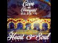 Cove - Heart &amp; Soul (Original)