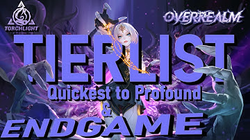 META TIERLIST: in 5 Mins! Endgame & Fastest Profound (Torchlight Infinite OverRealm SS10)
