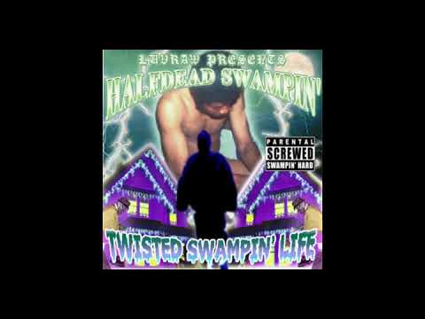LUVRAW  - TWISTED SWAMPIN' LIFE (2006)