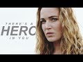 ► sara lance | there's a hero in you