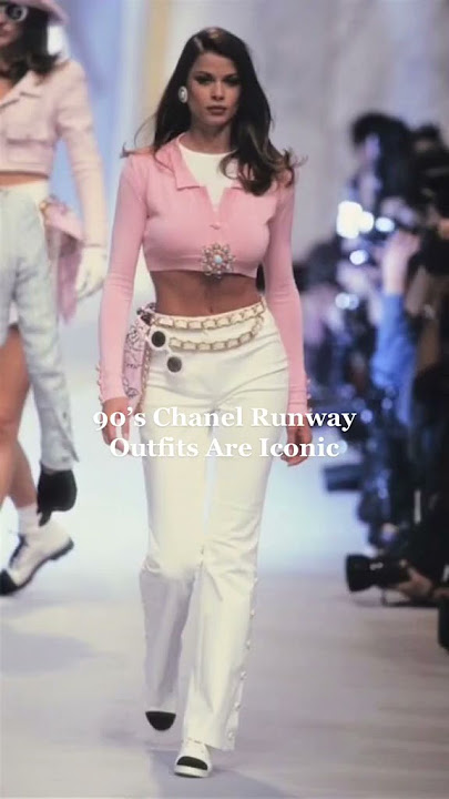 90s Chanel Runway Outfits