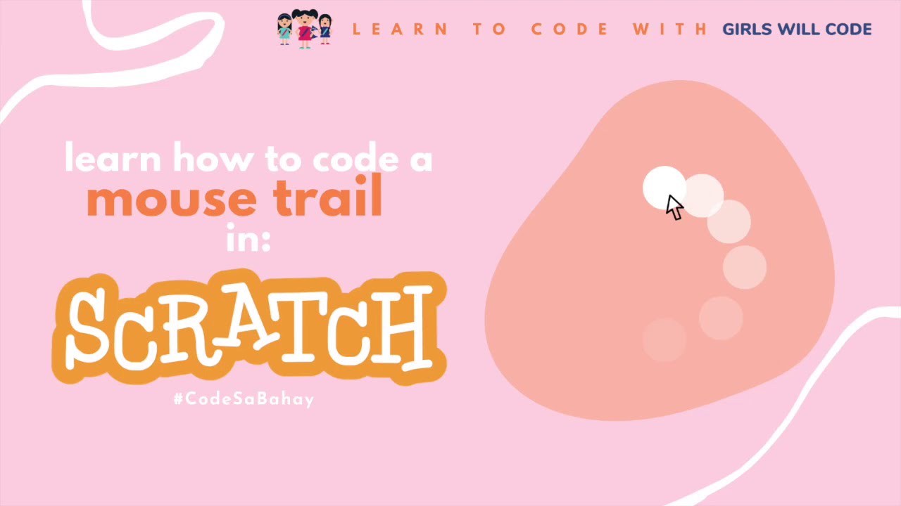 Mouse Trail Tutorial by Girls Will Code | 