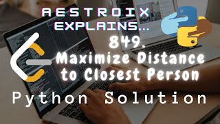 849. Maximize Distance to Closest Person | Leetcode Daily Challenge | Karmanya, an IIESTian | Python