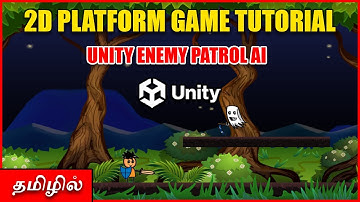 Unity 2D Enemy Patrol AI in Tamil | Unity Tutorials in Tamil | Game Development in Tamil | Unity 3D
