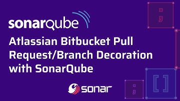 Atlassian Bitbucket Pull Request/Branch Decoration with SonarQube