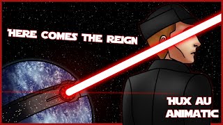 General Hux || Here Comes the Reign || Star Wars Animatic (AU)