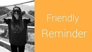 Nightcore - Friendly Reminder