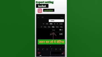 Inshot App Export Setting Explained/ Best Quality Export for YouTube & Instagram