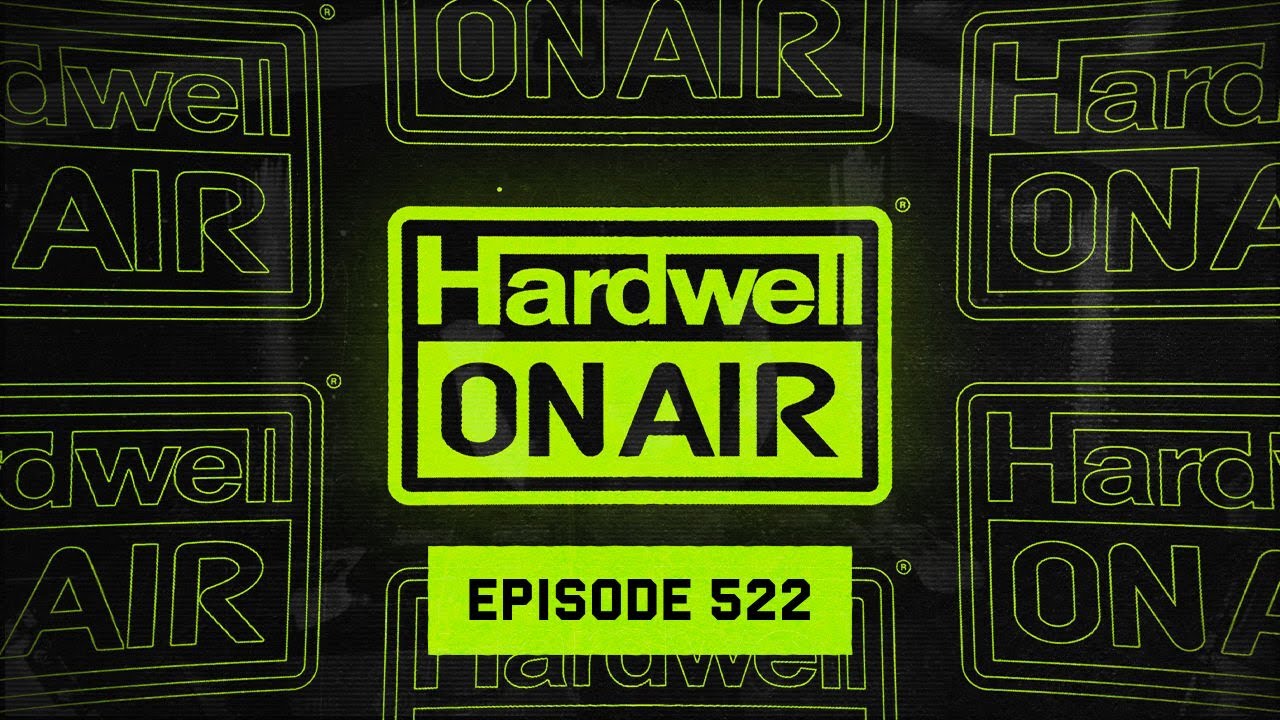 Hardwell On Air 522