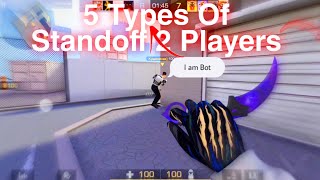 5 Types Of Standoff 2 Players !!! 😱🤣 | Standoff 2 0.25.0 Update Incoming