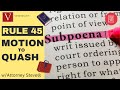 F R C P 45 - Motion to Quash Subpoena explained by Attorney Steve®