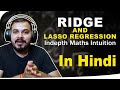 Ridge And Lasso Regression Indepth Maths Intuition In Hindi 