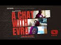 A Chat with Evra (Experimental Short Film)