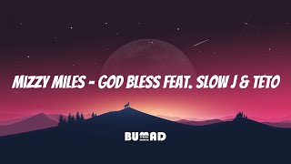 Download Lagu Mizzy Miles - God Bless feat  Slow J \u0026 Teto [LETRA/LYRICS] MP3