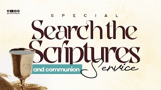 RCCG THE OASIS - SEARCH THE SCRIPTURES - MAY 8, 2024